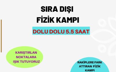 SIRA DIŞI FİZİK KAMPI